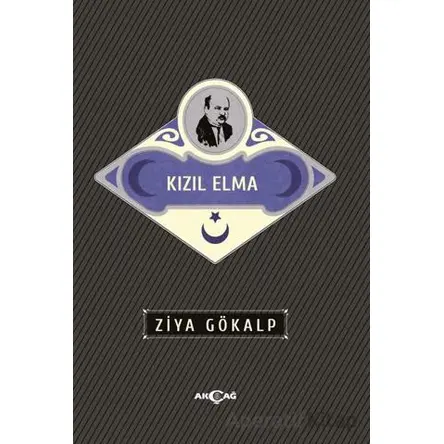 Kızıl Elma - Ziya Gökalp - Akçağ Yayınları