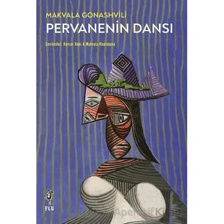 Pervanenin Dansı - Makvala Gonashvili - Flu Kitap