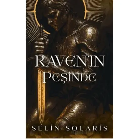 Ravenın Peşinde - Selin Solaris - Martı Yayınları
