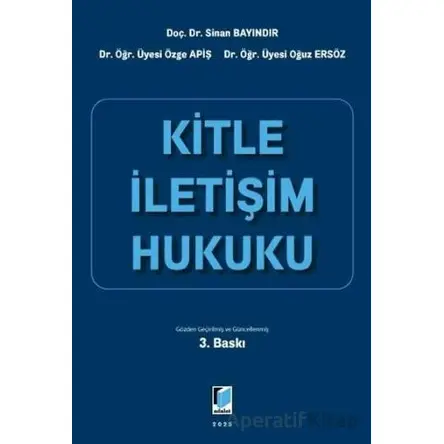 Kitle İletişim Hukuku - Oğuz Ersöz - Adalet Yayınevi