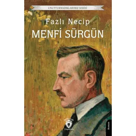 Menfi Sürgün - Fazlı Necip - Dorlion Yayınları