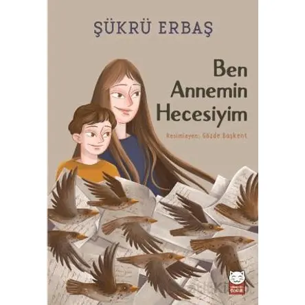 Ben Annemin Hecesiyim - Şükrü Erbaş - Kırmızı Kedi Çocuk