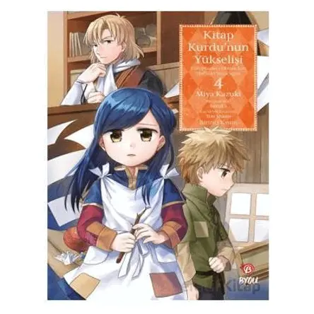 Kitap Kurdu’nun Yükselişi - 4 - Miya Kazuki - Beta Byou