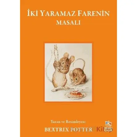 İki Yaramaz Farenin Masalı - Beatrix Potter - İthaki Çocuk Yayınları