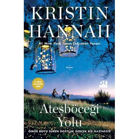 Ateşböceği Yolu - Kristin Hannah - Doğan Kitap