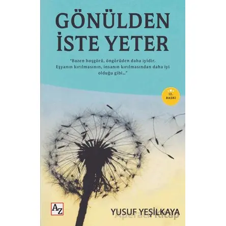 Gönülden İste Yeter - Yusuf Yeşilkaya - Az Kitap