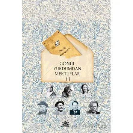 Gönül Yurdumdan Mektuplar - Deniz Garipcan - Artshop Yayıncılık