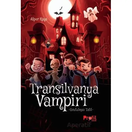 Transıilvanya Vampiri - Alper Kaya - Profil Çocuk