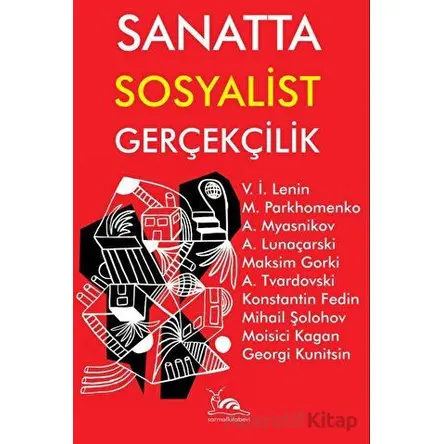 Sanatta Sosyalist Gerçekçilik - Kolektif - Sarmal Kitabevi