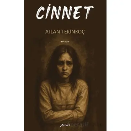 Cinnet - Ajlan Tekinkoç - Armoni Yayıncılık