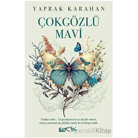 Çokgözlü Mavi - Yaprak Karahan - Eyobi Yayınları