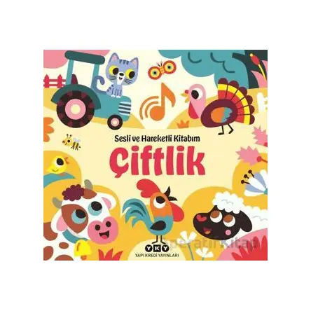 Sesli ve Hareketli Kitabım - Çiftlik - Chantal Janisson - Yapı Kredi Yayınları