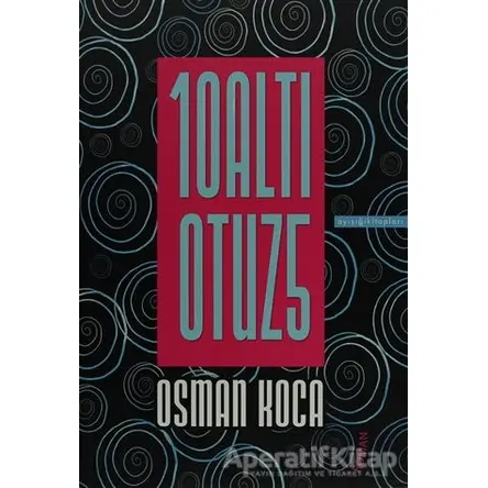 10Altı Otuz5 - Osman Koca - Ayışığı Kitapları