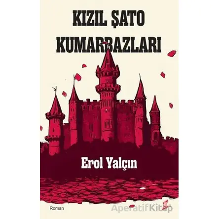 Kızıl Şato Kumarbazları - Erol Yalçın - Okur Kitaplığı