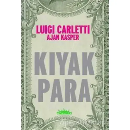 Kıyak Para - Ajan Casper - Hyperion Kitap
