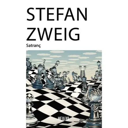 Satranç - Stefan Zweig - Mekika Yayınları