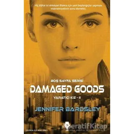 Damaged Goods - Yaratıcı Kız 2 - Jennifer Bardsley - Pay Yayınları