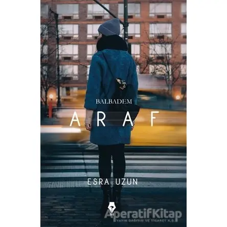 Araf - Esra Uzun - Pay Yayınları