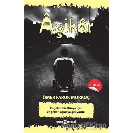 Aşikar - Ömer Faruk Morkoç - Uyanış Yayınevi
