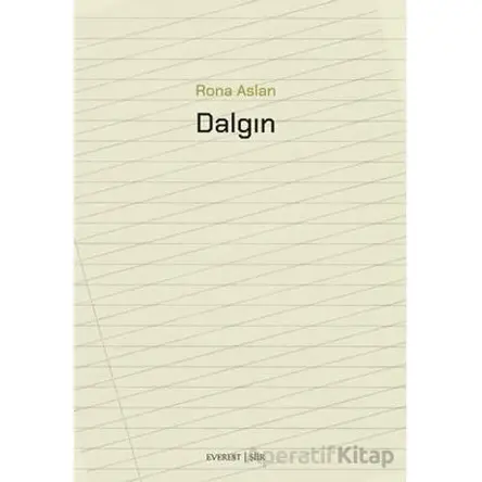 Dalgın - Rona Aslan - Everest Yayınları