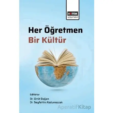 Her Öğretmen Bir Kültür - Ramazan Çakır - Eğitim Yayınevi - Bilimsel Eserler