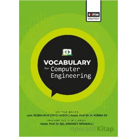 Vocabulary for Computer Engineering - H. Kübra Er - Eğitim Yayınevi - Bilimsel Eserler