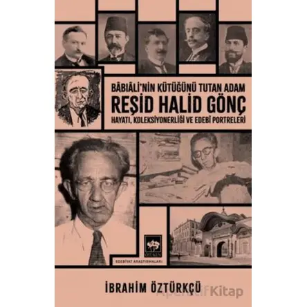 Reşid Halid Gönç - İbrahim Öztürkçü - Ötüken Neşriyat