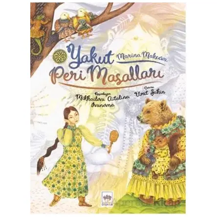 Yakut Peri Masalları - Marina Makeeva - Ötüken Çocuk Yayınları
