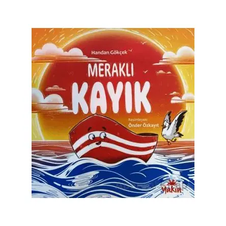 Meraklı Kayık - Handan Gökçek - Yakın Kitabevi