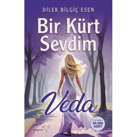 Bir Kürt Sevdim-Veda - Dilek Bilgiç Esen - Müptela Yayınları