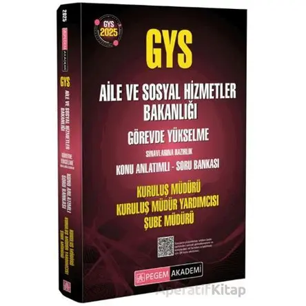 2025 GYS Aile ve Sosyal Hizmetler Bakanlığı Görevde Yükselme Sınavlarına Hazırlık Konu Anlatımlı Sor