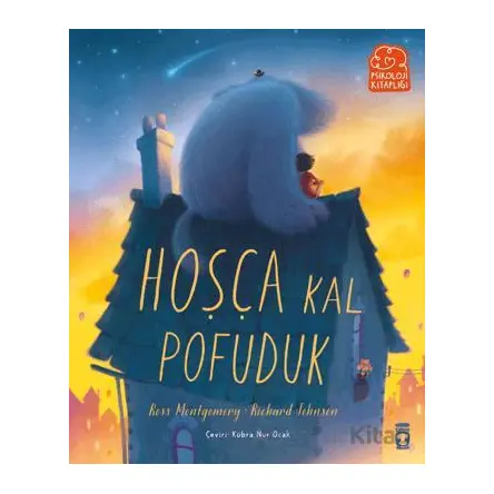 Hoşça Kal Pofuduk - Ross Montgomery - Timaş Çocuk