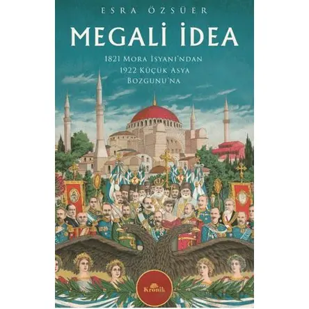 Megali İdea - Esra Özsüer - Kronik Kitap