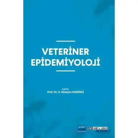 Veteriner Epidemiyoloji - Hasan Hüseyin Hadimli - Nobel Akademik Yayıncılık
