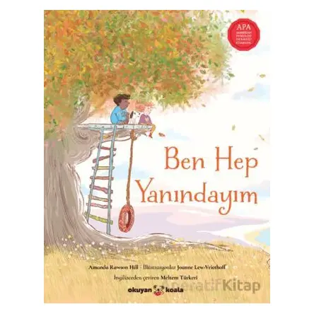 Ben Hep Yanındayım - Amanda Rawson Hill - Okuyan Koala