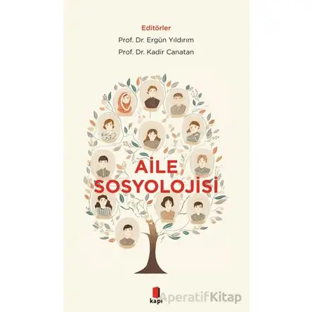 Aile Sosyolojisi - Ergün Yıldırım - Kapı Yayınları