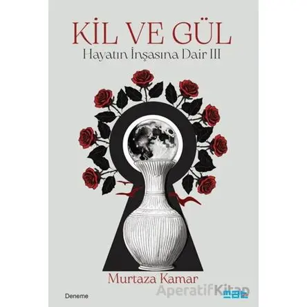 Kil ve Gül - Murtaza Kamar - Mat Kitap