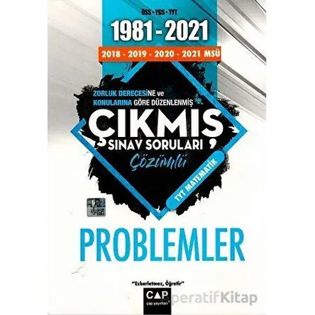Problemler Çıkmış Sınav Soruları (Kampanyalı) Çap Yayınları