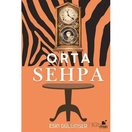 Orta Sehpa - Esin Gülümser - Öteki Yayınevi