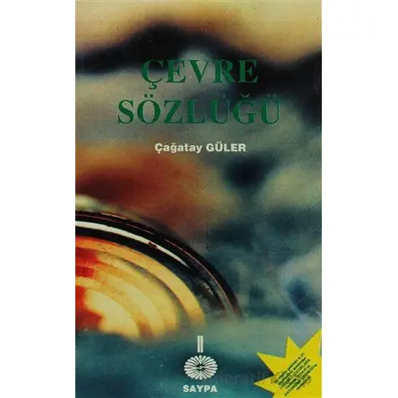 Çevre Sözlüğü - Çağatay Güler - Saypa Yayın