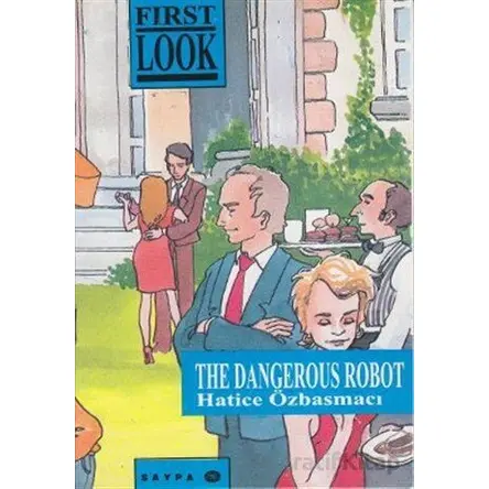 The Dangerous Robot - Hatice Özbasmacı - Saypa Yayın Dağıtım