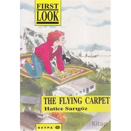 The Flying Carpet - Hatice Sarıgöz - Saypa Yayın Dağıtım
