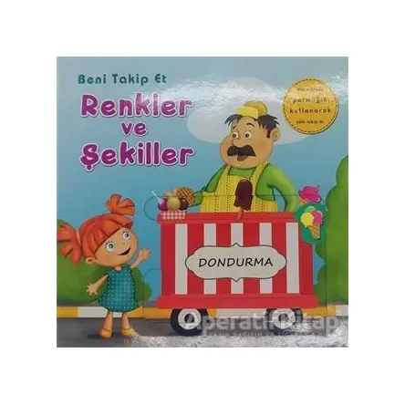 Renkler ve Şekiller - Beni Takip Et - Ömer Canbir - Net Çocuk Yayınları