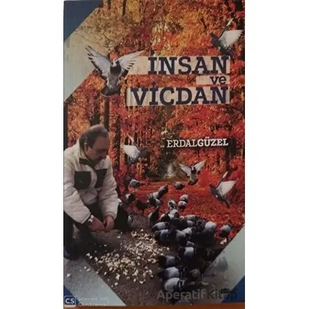 İnsan ve Vicdan - Erdal Güzel - Zafer Ofset