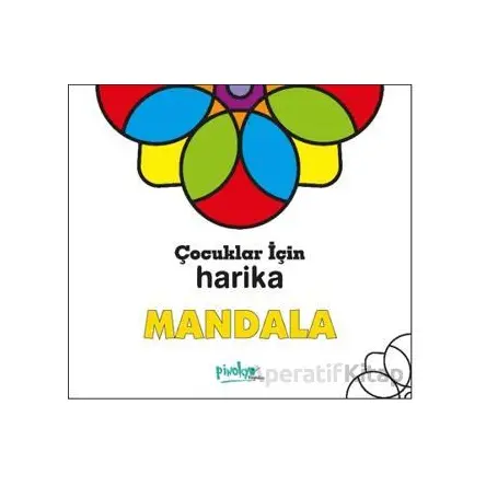 Çocuklar İçin Harika Mandala - Kollektif - Pinokyo Yayınları