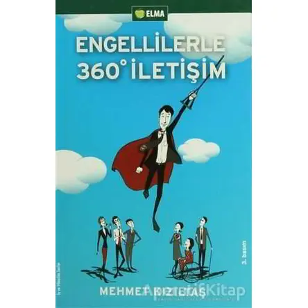Engellilerle 360 Derece İletişim - Mehmet Kızıltaş - ELMA Yayınevi