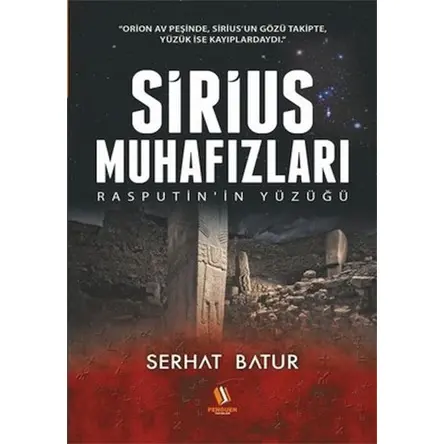 Sirius Muhafızları - Serhat Batur - Penguen Yayınları