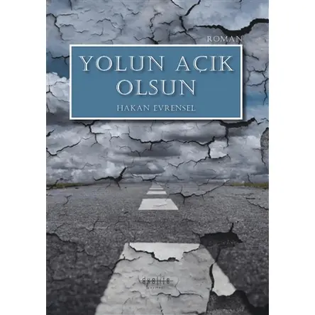 Yolun Açık Olsun - Hakan Evrensel - Dualite Yayınevi