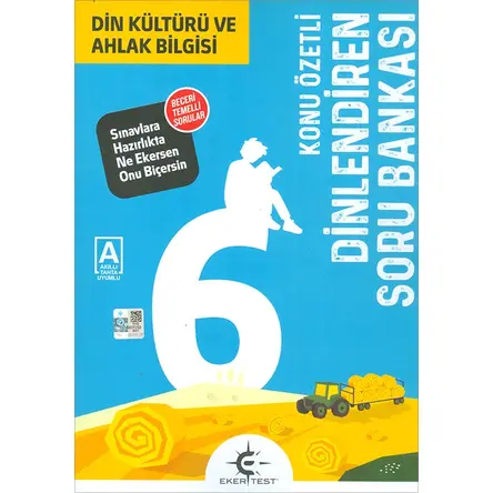 6.Sınıf Din Kültürü Ve Ahlak Bilgisi Dinlendiren Soru Bankası (Kampanyalı) Eker Test Yayınları