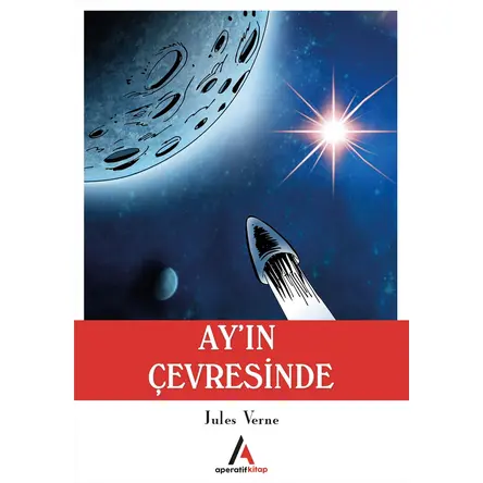 Ay’ın Çevresinde - Jules Verne - Aperatif Kitap Yayınları